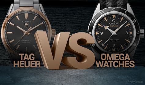 Omega Vs. Tag Heuer Watches 